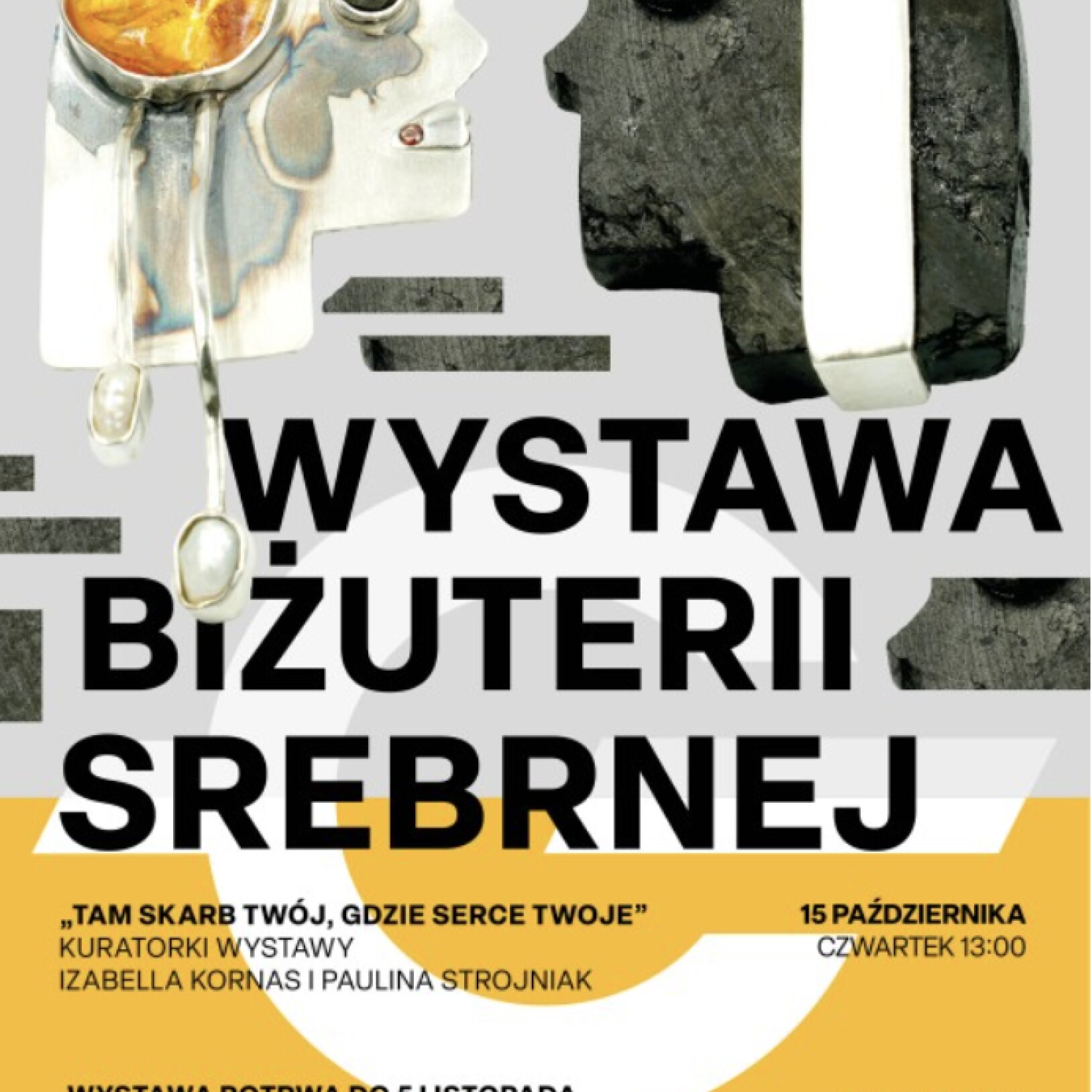 plakat Wystawa biżuterii srebrnej – Tam skarb twój, gdzie serce twoje