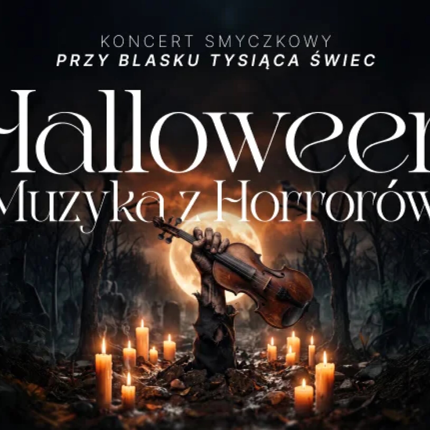 plakat MUZYKA Z HORRORÓW - koncert smyczkowy przy blasku tysiąca świec