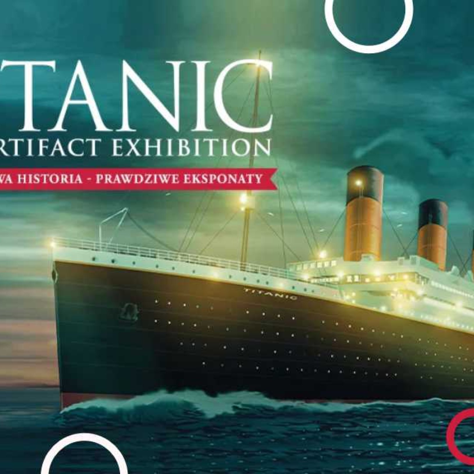 Titanic – The Artifact Exhibition wystawa w Katowicach