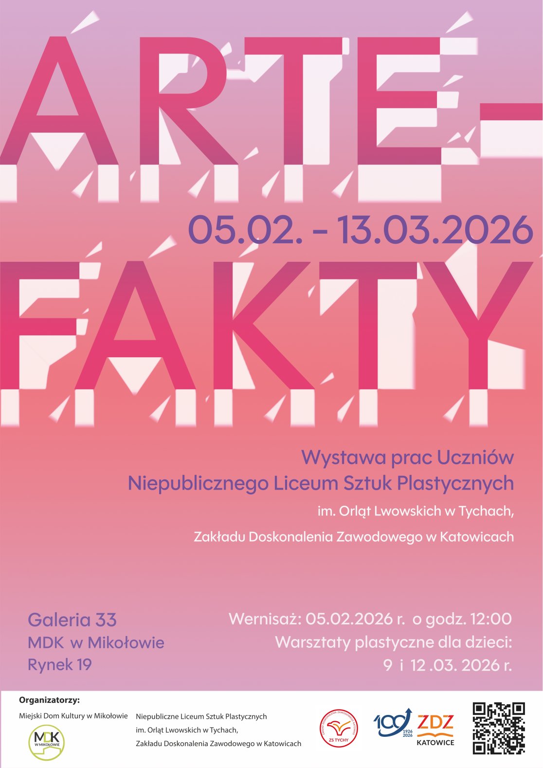 Artefakty – wystawa uczniów liceum plastycznego z Tychów