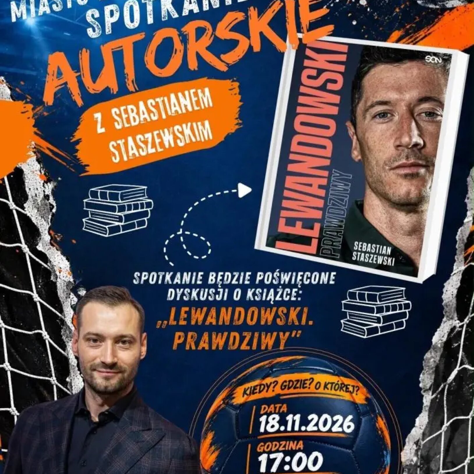 Spotkanie autorskie z Sebastianem Staszewskim Lewandowski. Prawdziwy