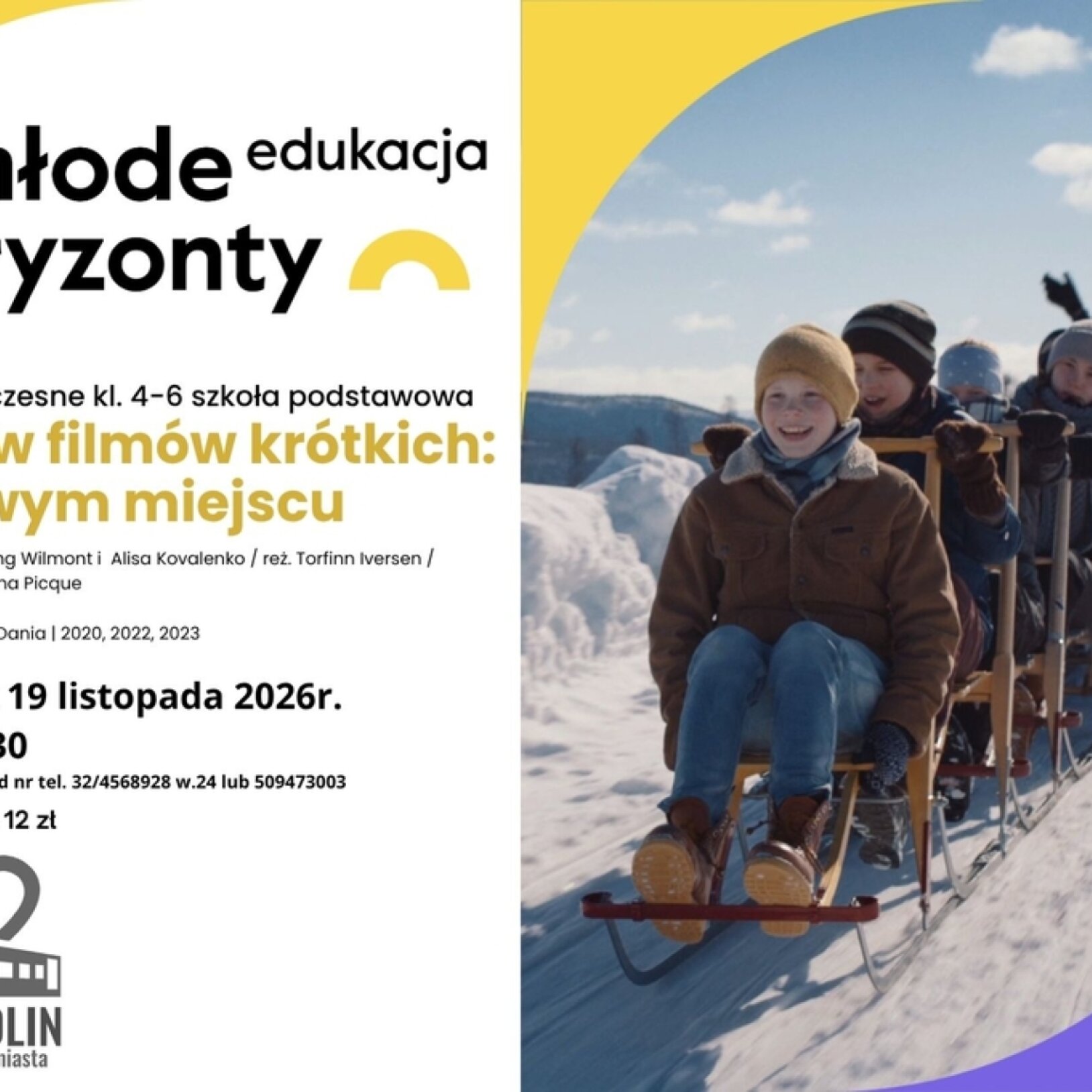 plakat zawiera informacje promocyjne oraz wesołe dzieci na kuligu