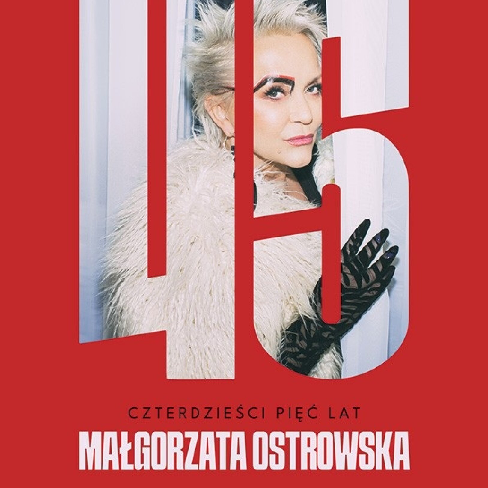 Małgorzata Ostrowska - 45 lat: koncert jubileuszowy