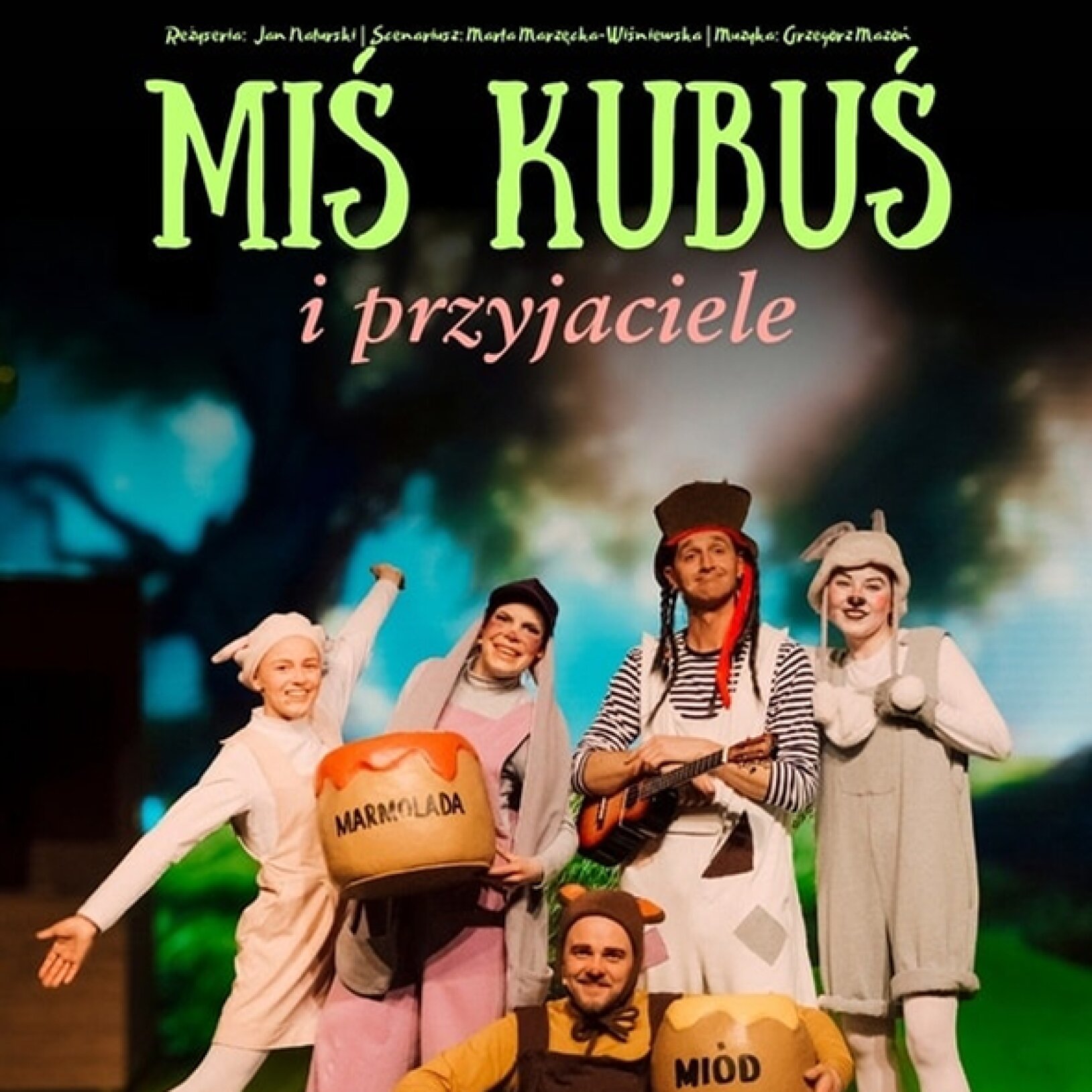 plakat spektaklu "Miś Kubuś i Przyjaciele" w Teatrze Żelaznym