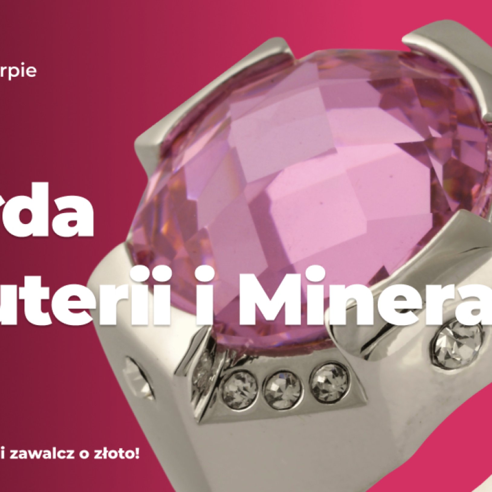 Giełda Biżuterii, Minerałów i Skamieniałości