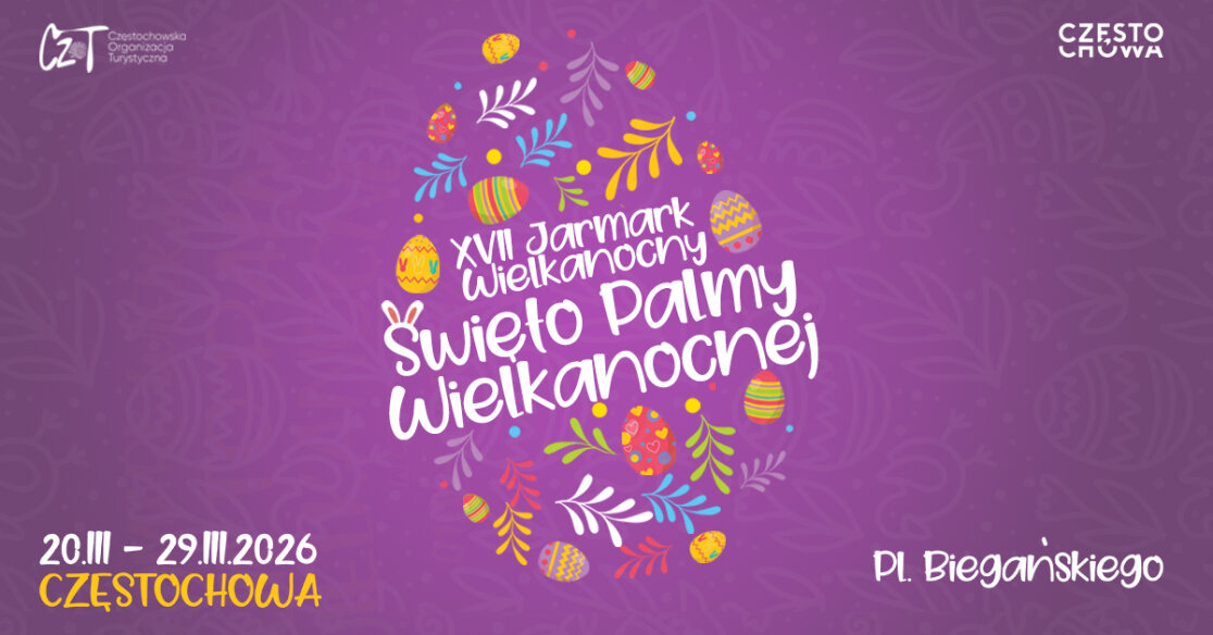 Święto Palmy Wielkanocnej – Jarmark Wielkanocny w Częstochowie