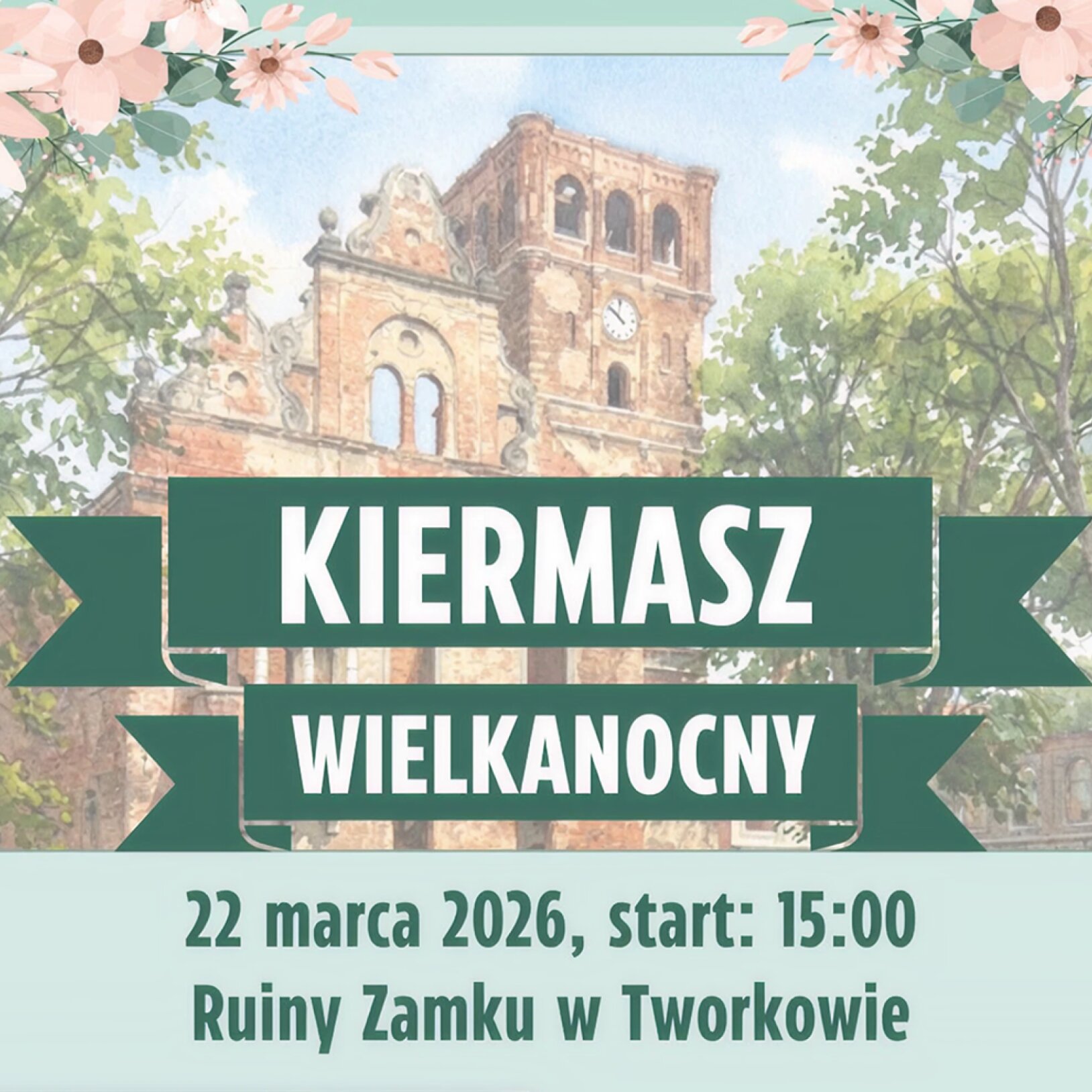 plakat wydarzenia z ruinami zamku tworek w tle