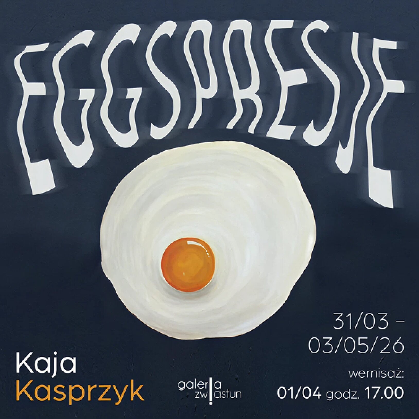 plakat wystawy eggspresje