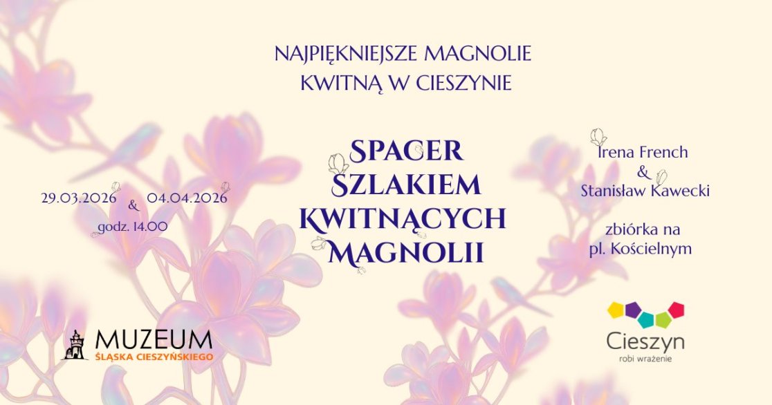 plakat spaceru szlakiem kwitnących magnolii