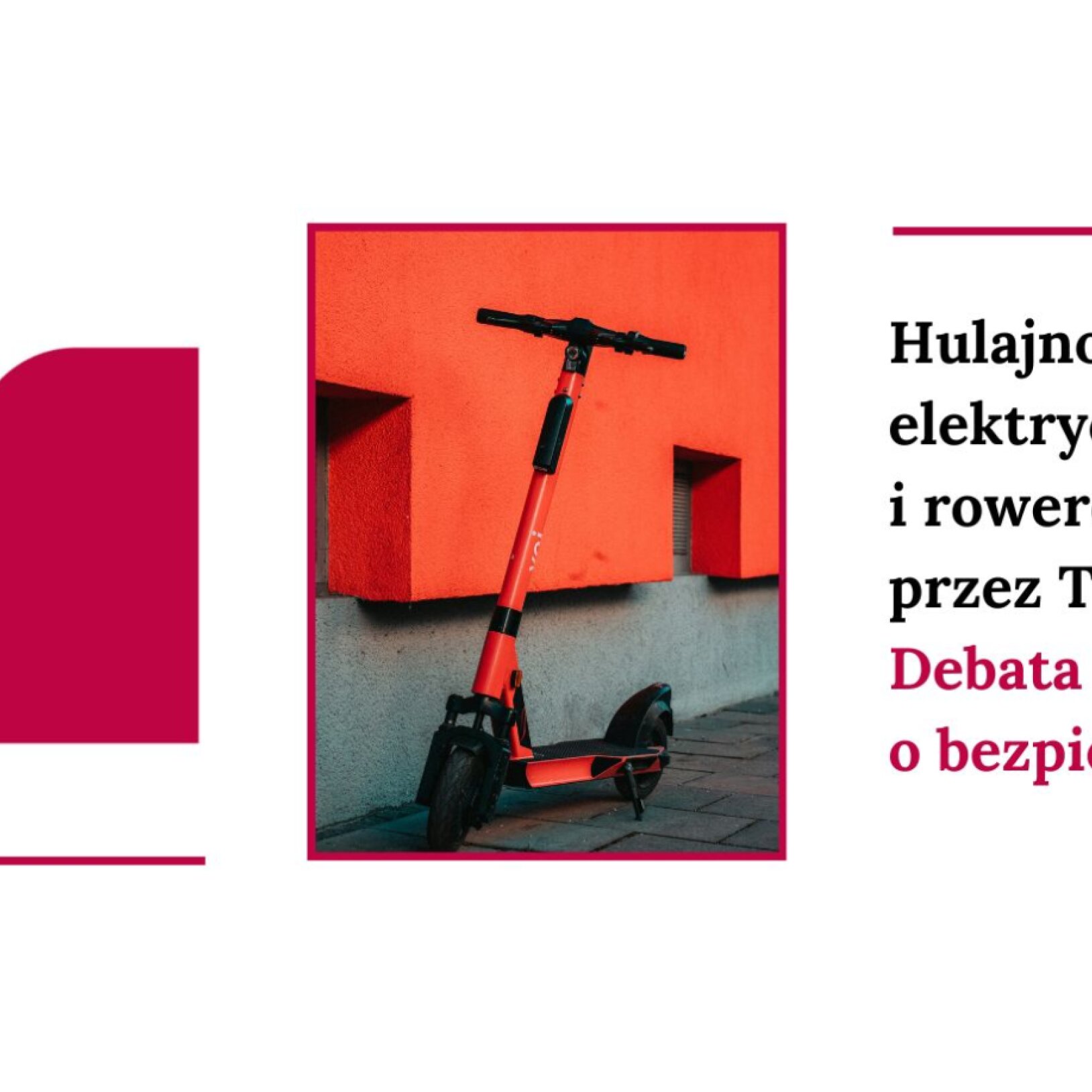 hulajnoga elektryczna na plakacie wydarzenia o bezpieczeństwie