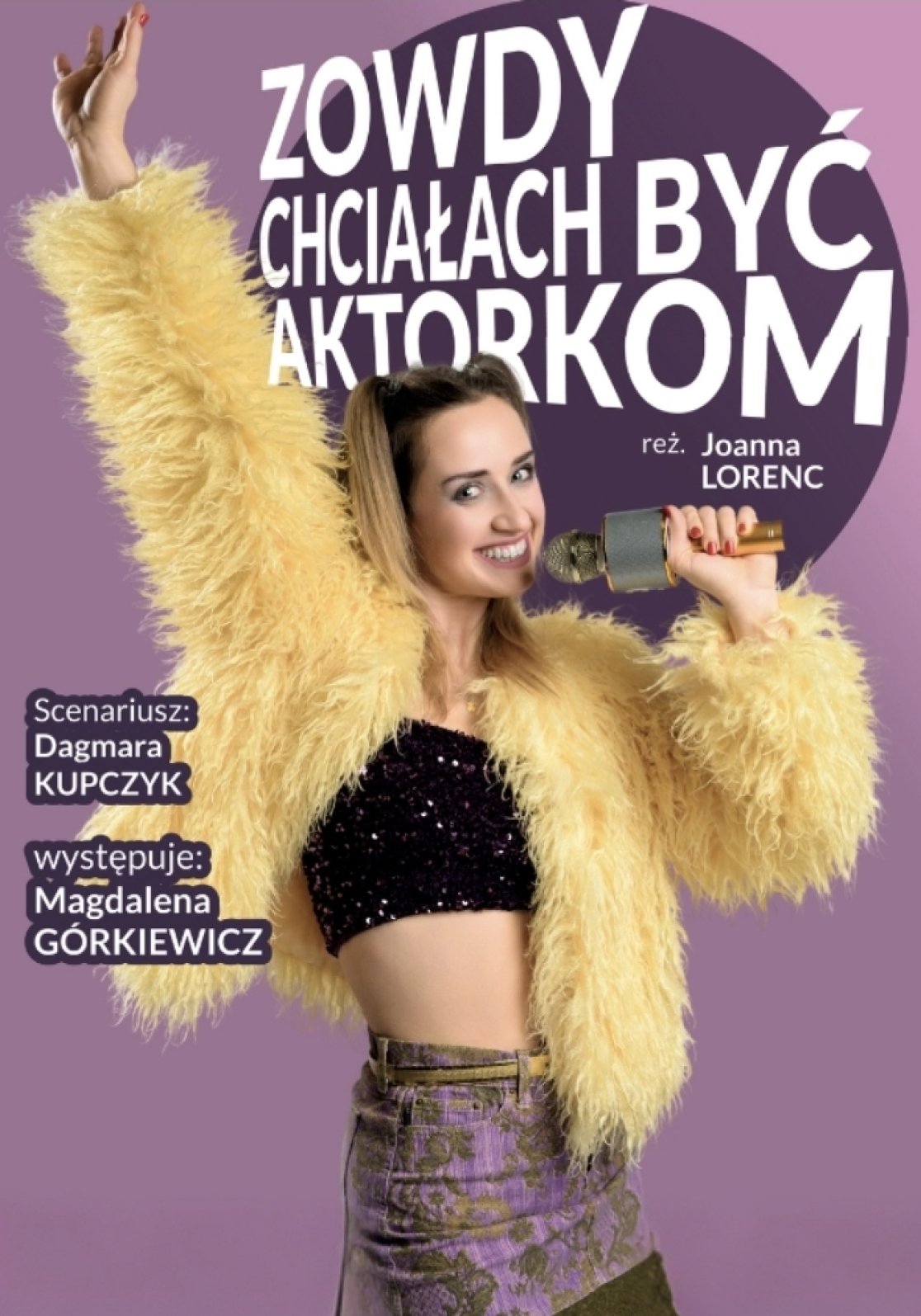 ZOWDY CHCIAŁACH BYĆ AKTORKOM