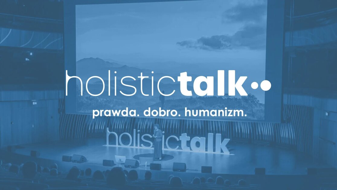 holistictalk - prawda. dobro. humanizm