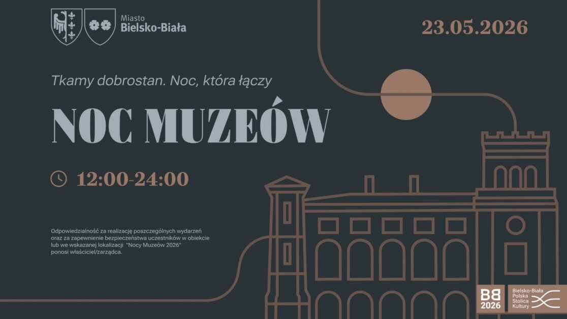 Plakat Nocy Muzeów w Bielsku-Białej, 23 maja 2026 r., z hasłem Tkamy dobrostan. Noc, która łączy oraz zarysem historycznego budynku.
