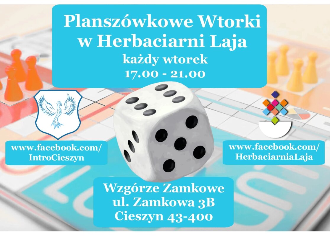 Plakat wydarzenia Planszówkowe Wtorki w Herbaciarni Laja w Cieszynie, odbywające się w każdy wtorek w godz. 17:00-21:00 przy ul. Zamkowej 3B.