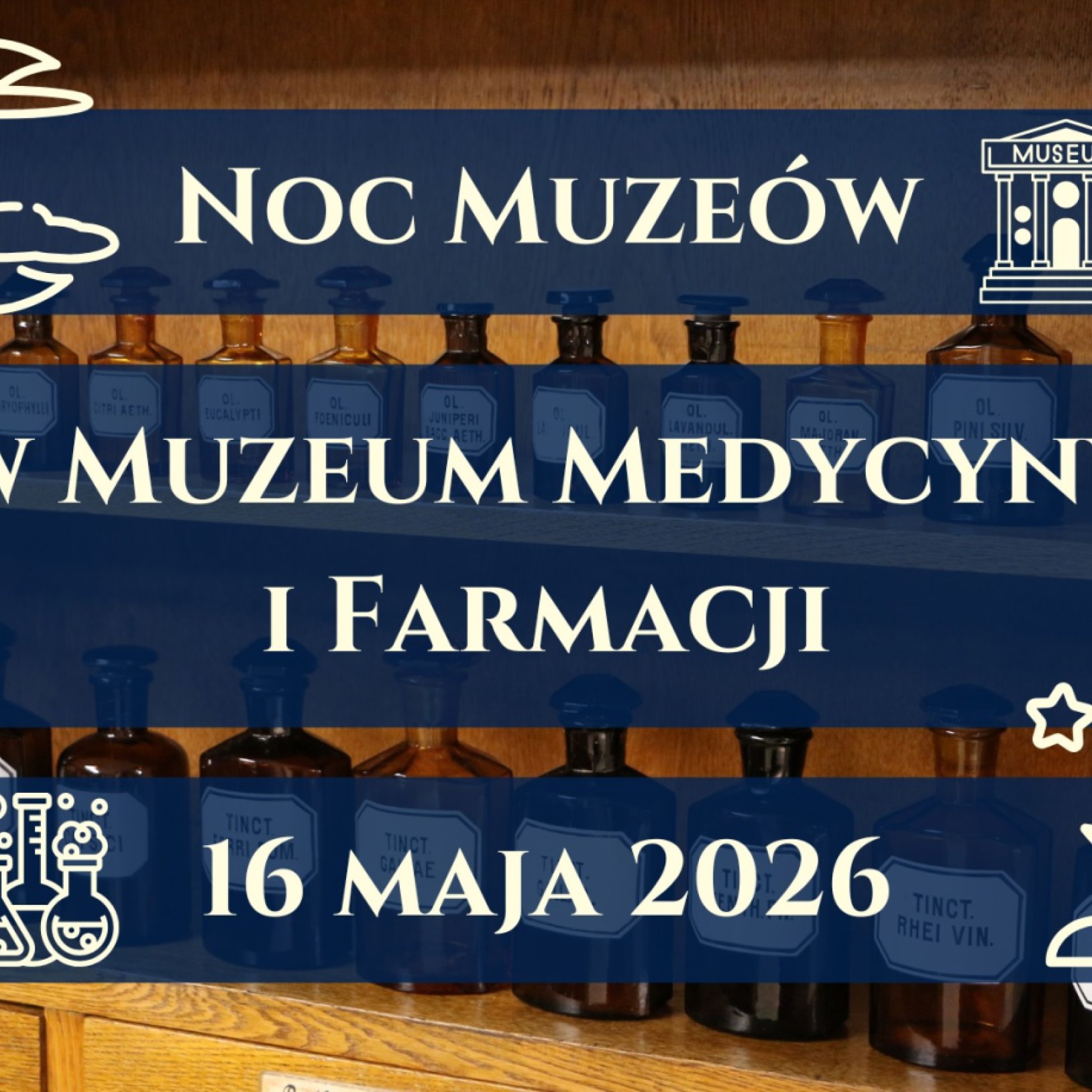 plakat nocy muzeów w Muzeum Medycyny i Farmacji Śląskiego Uniwersytetu Medycznego