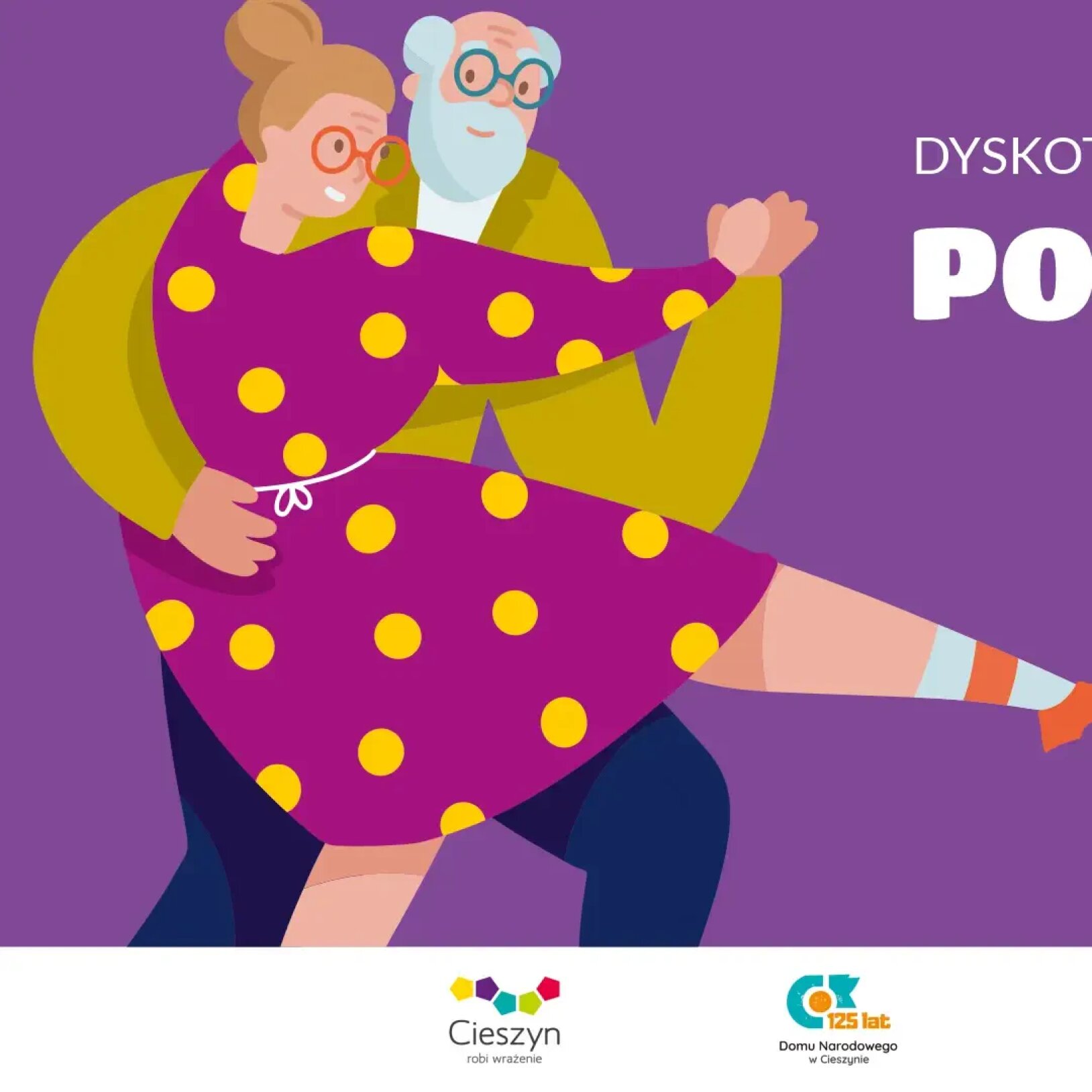 Plakat Potańcówki (nie tylko) dla seniorów w Cieszyńskim Ośrodku Kultury Dom Narodowy, która odbędzie się 16 maja 2026 r. o godz. 18:00. Grafika przedstawia parę starszych osób tańczących w stylu retro.