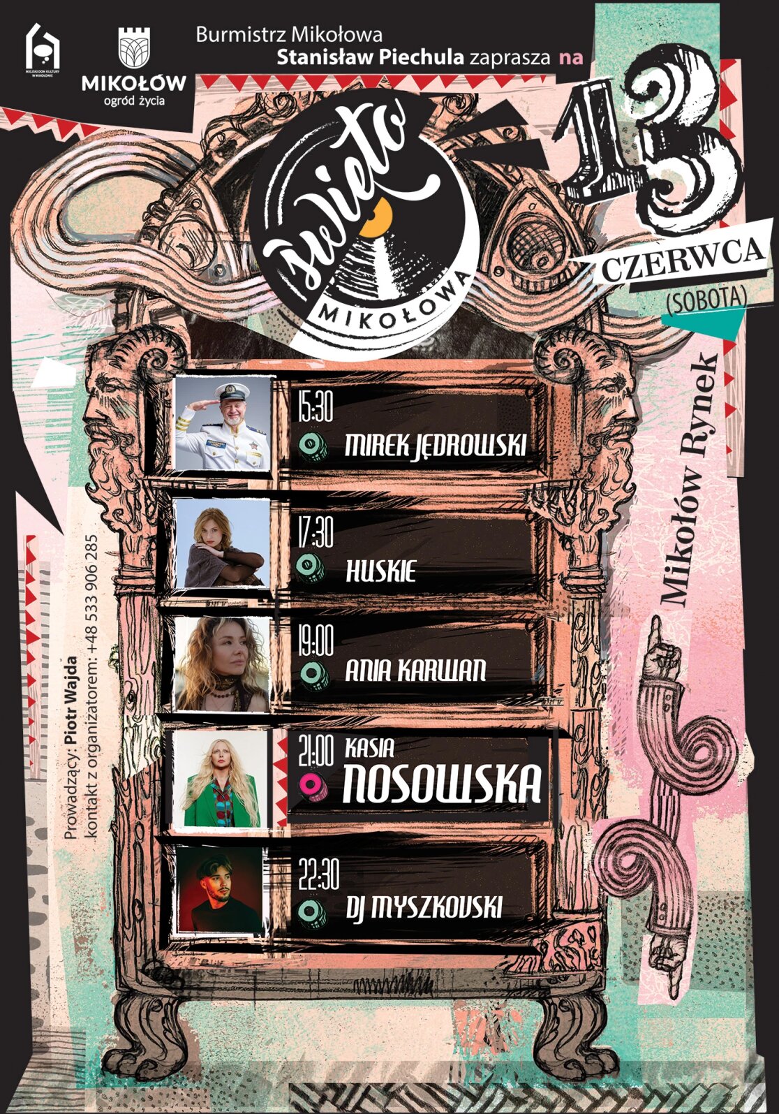 Plakat Święta Mikołowa, które odbędzie się 13 czerwca na Rynku w Mikołowie. Harmonogram koncertów obejmuje występy artystów: Mirka Jędrowskiego, Huskie, Ani Karwan, Kasi Nosowskiej oraz DJ-a Myszkowskiego.