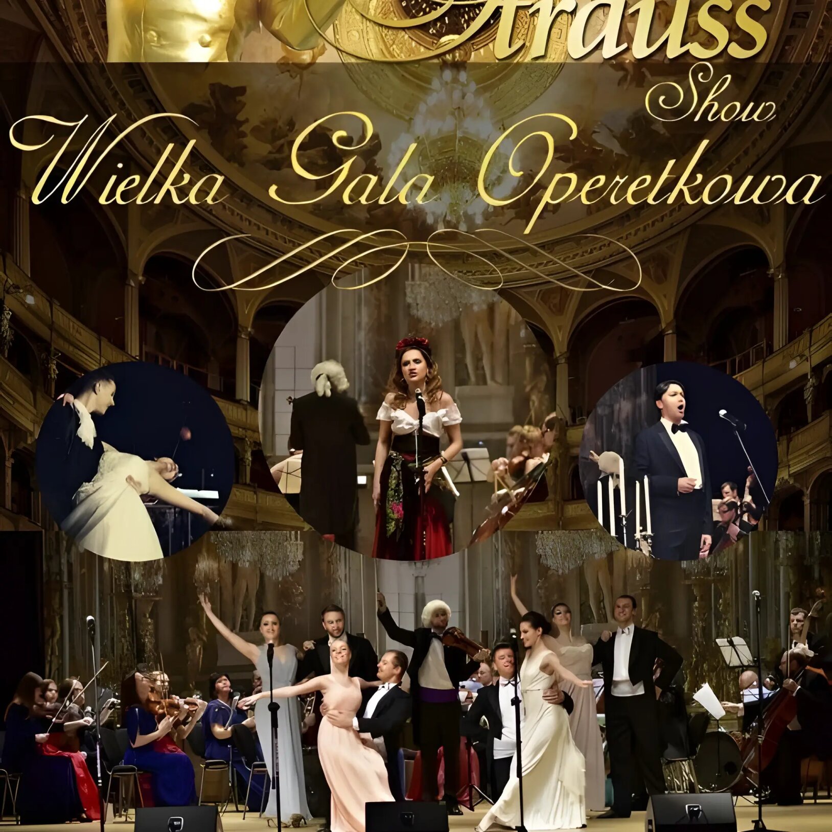 Plakat Wielkiej Gali Operetkowej Johann Strauss Show, prezentujący zdjęcia artystów operowych, tancerzy i orkiestry w eleganckim wnętrzu sali koncertowej.