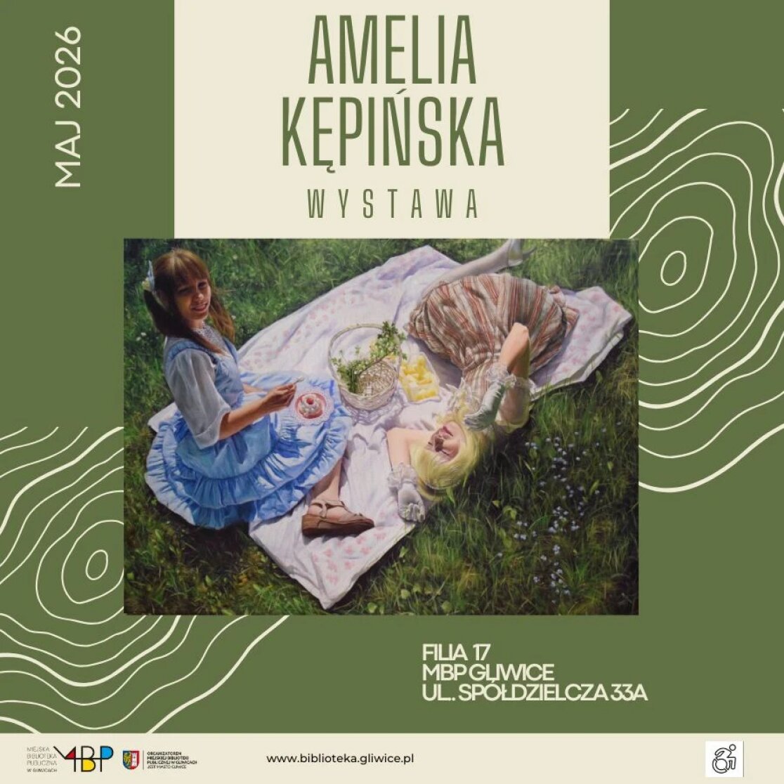 Plakat wystawy prac Amelii Kępińskiej w Filii nr 17 Miejskiej Biblioteki Publicznej w Gliwicach. Grafika przedstawia obraz olejny ukazujący dwie dziewczyny na pikniku na trawie.