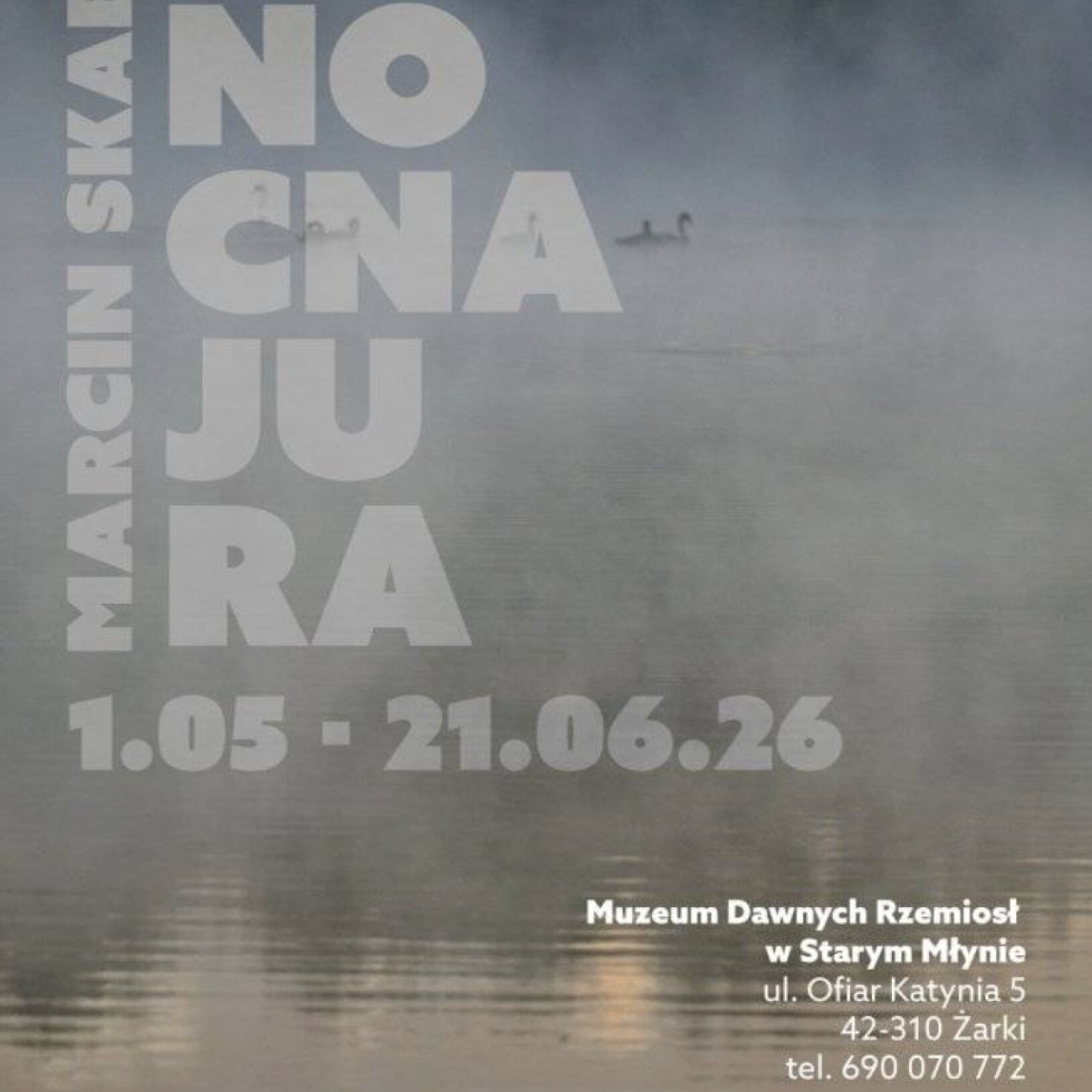 plakat wystawy fotografii marcina skarbka