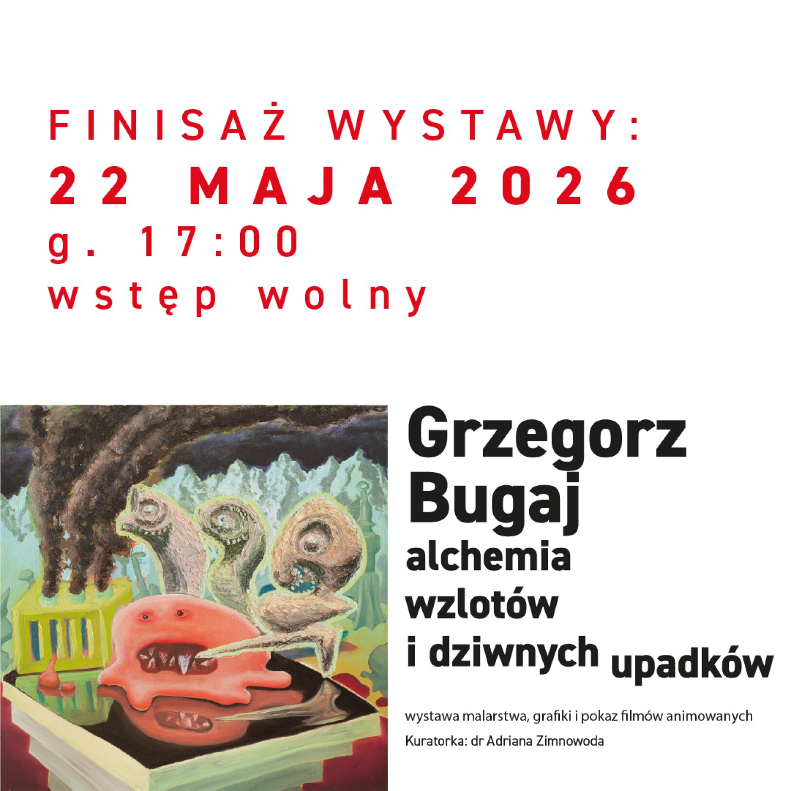Finisaż wystawy Grzegorza Bugaja