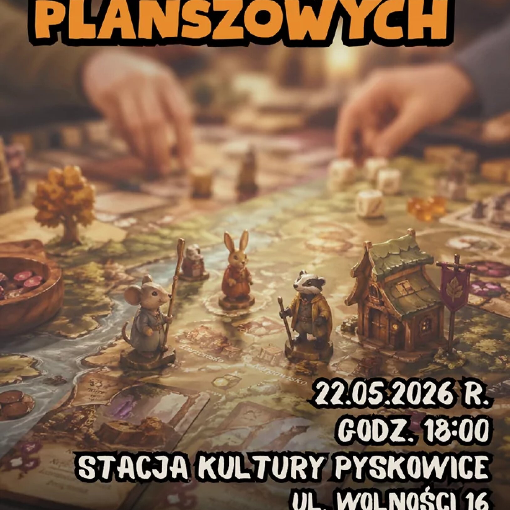 21. Wieczór Gier Planszowych w Stacji Kultury Pyskowice