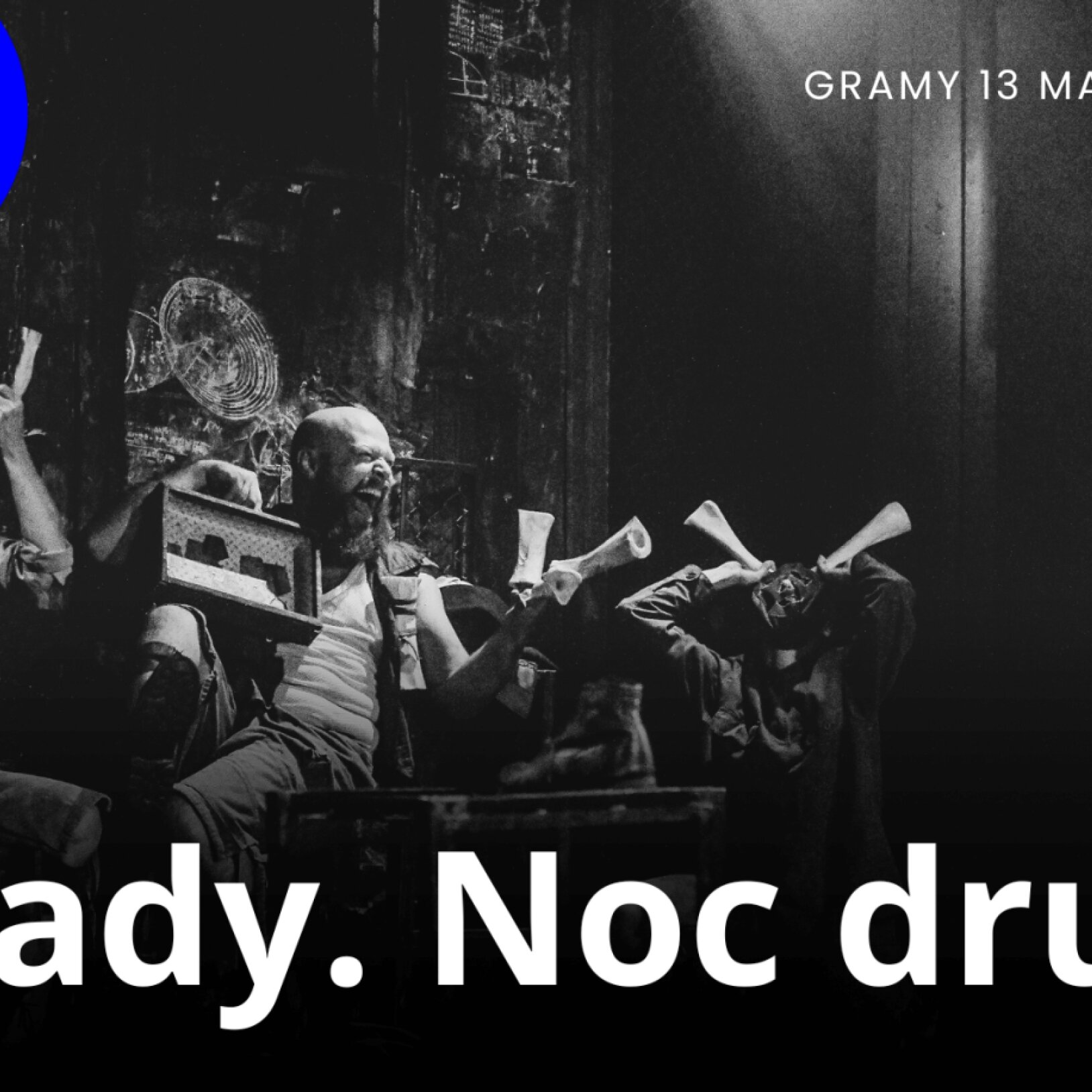 Plakat spektaklu Dziady. Noc druga w Teatrze Miejskim w Gliwicach. Czarno-białe zdjęcie przedstawia grupę aktorów w mrocznej scenografii, spektakl grany jest 13 maja.