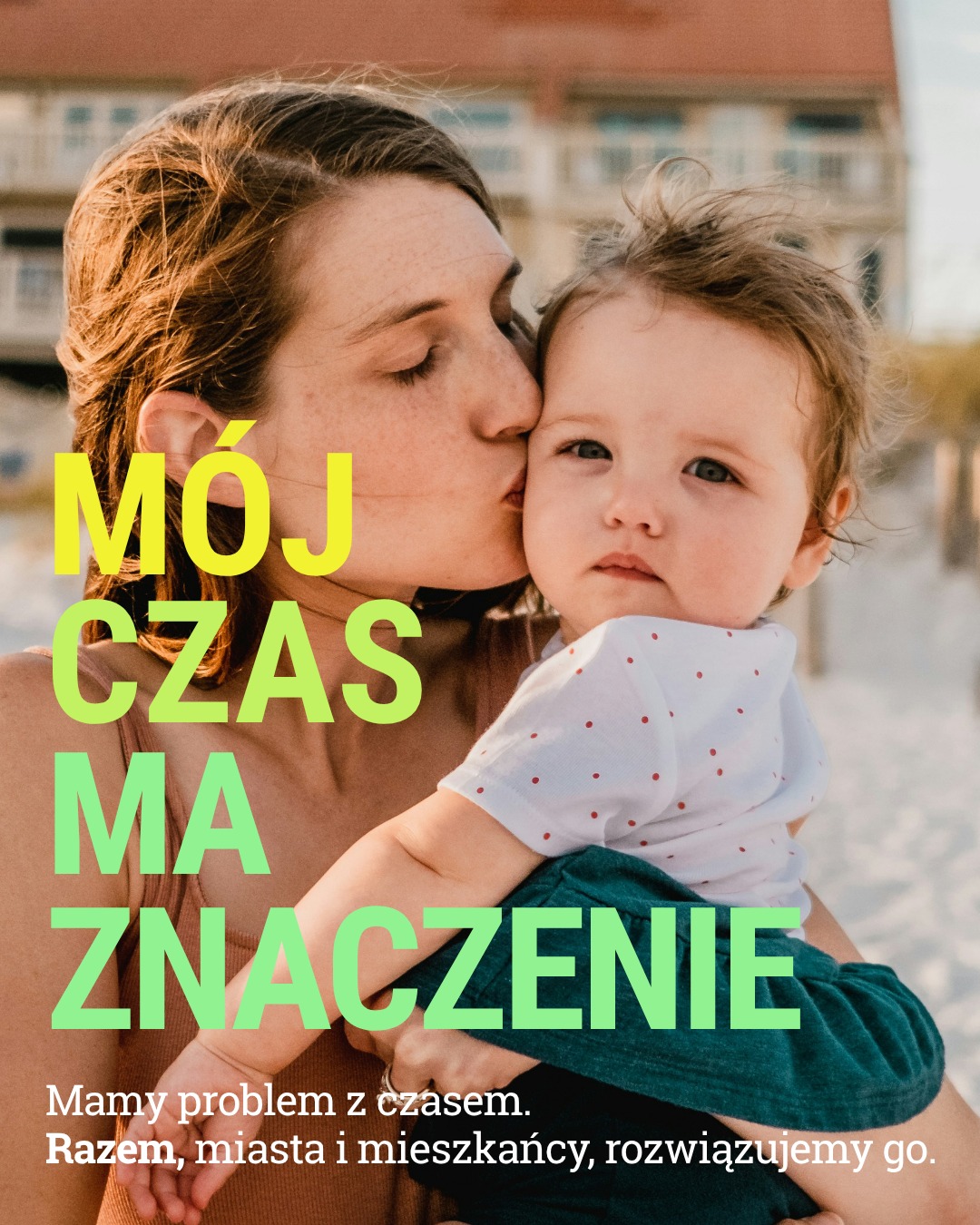 napis "mój czas ma znaczenie" na tle zdjęcia matki z małym dzieckiem