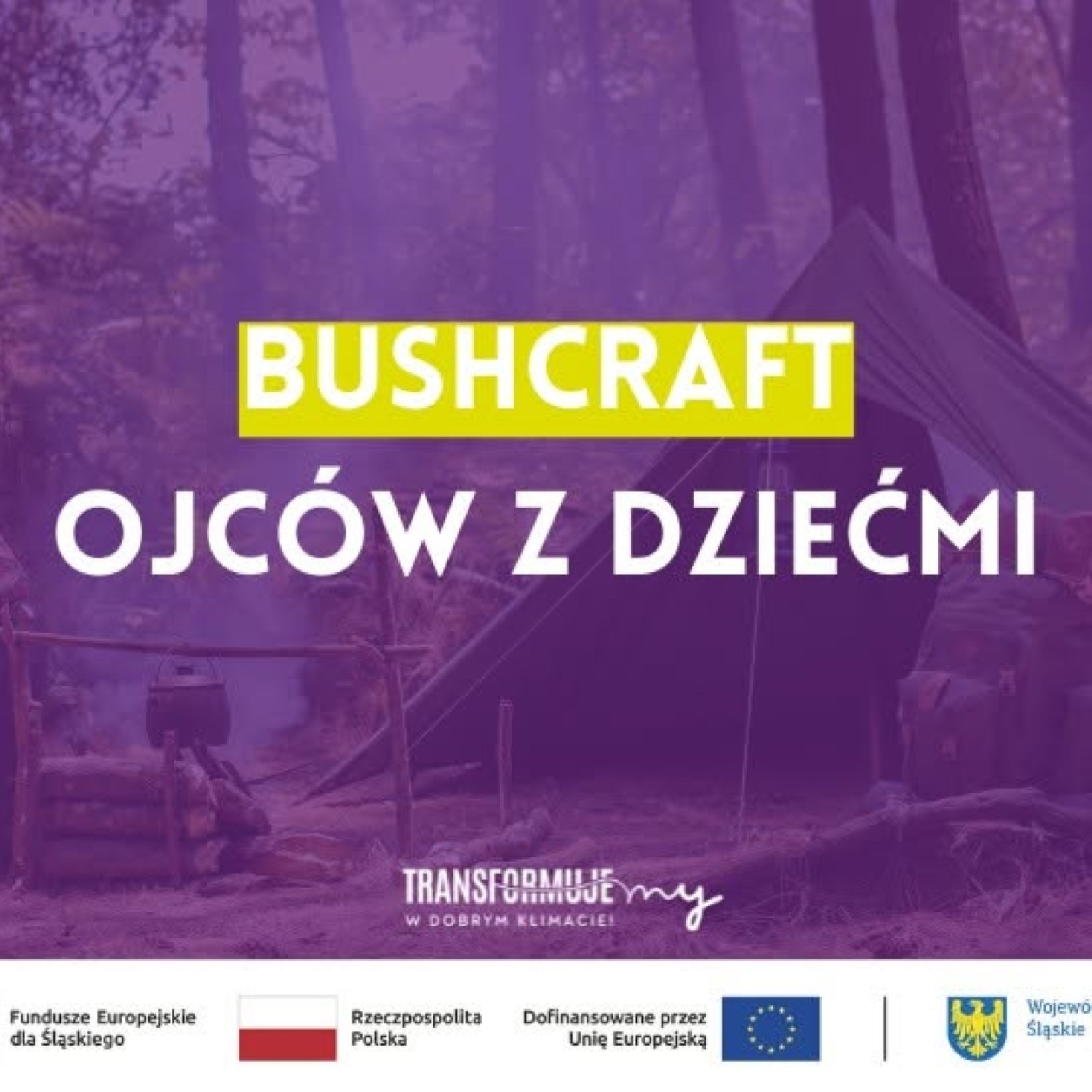 Bushcraft dla ojców z dziećmi