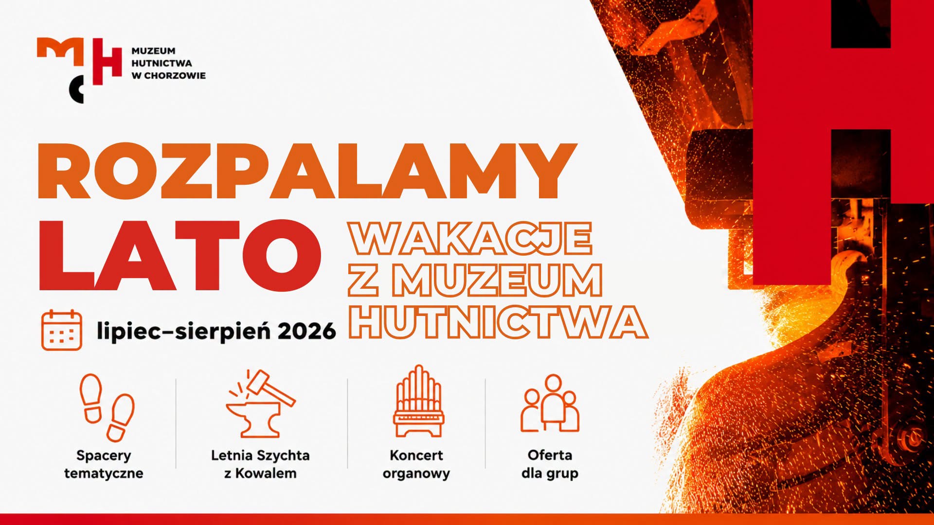 Plakat wakacyjnej oferty Muzeum Hutnictwa w Chorzowie