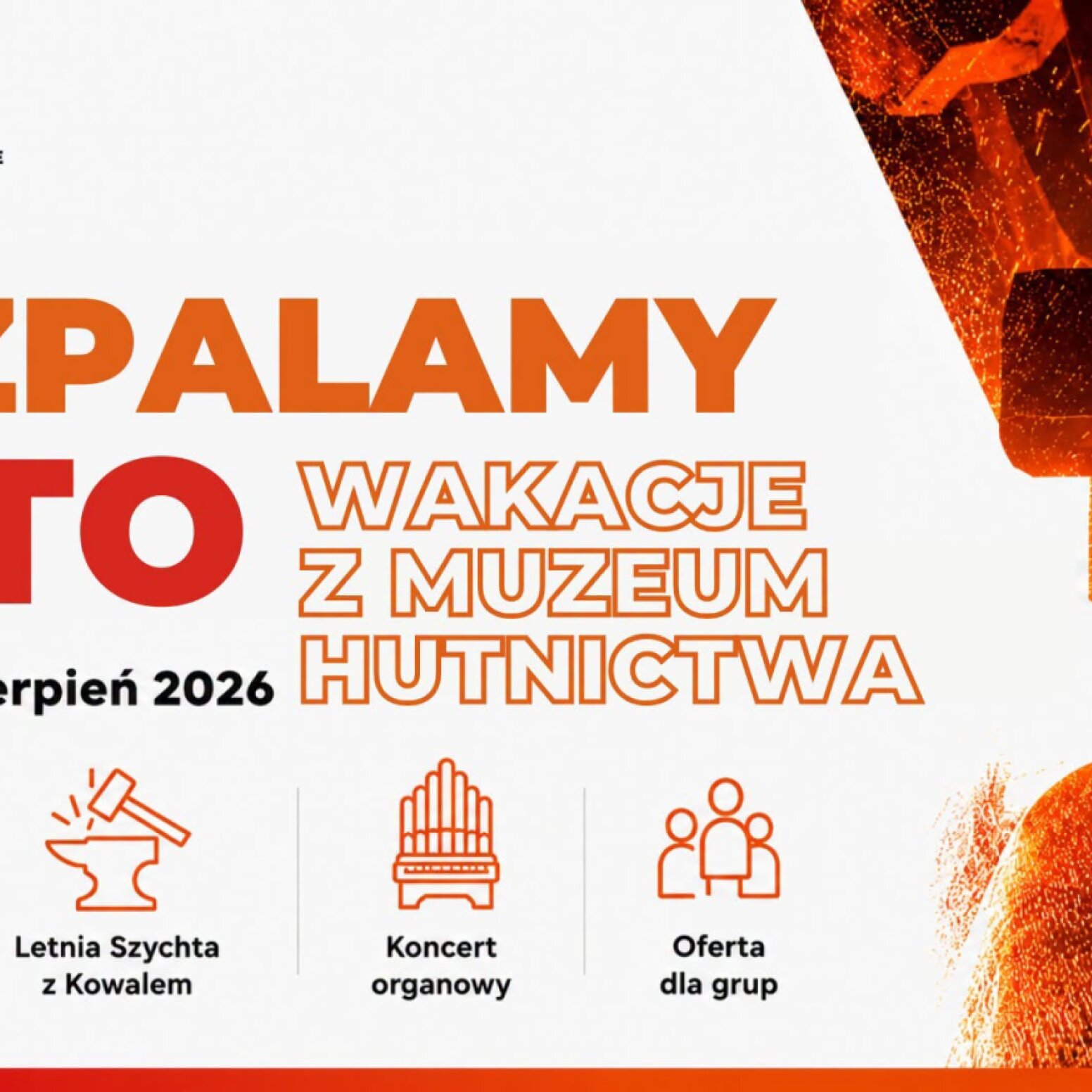 Plakat wakacyjnej oferty Muzeum Hutnictwa w Chorzowie