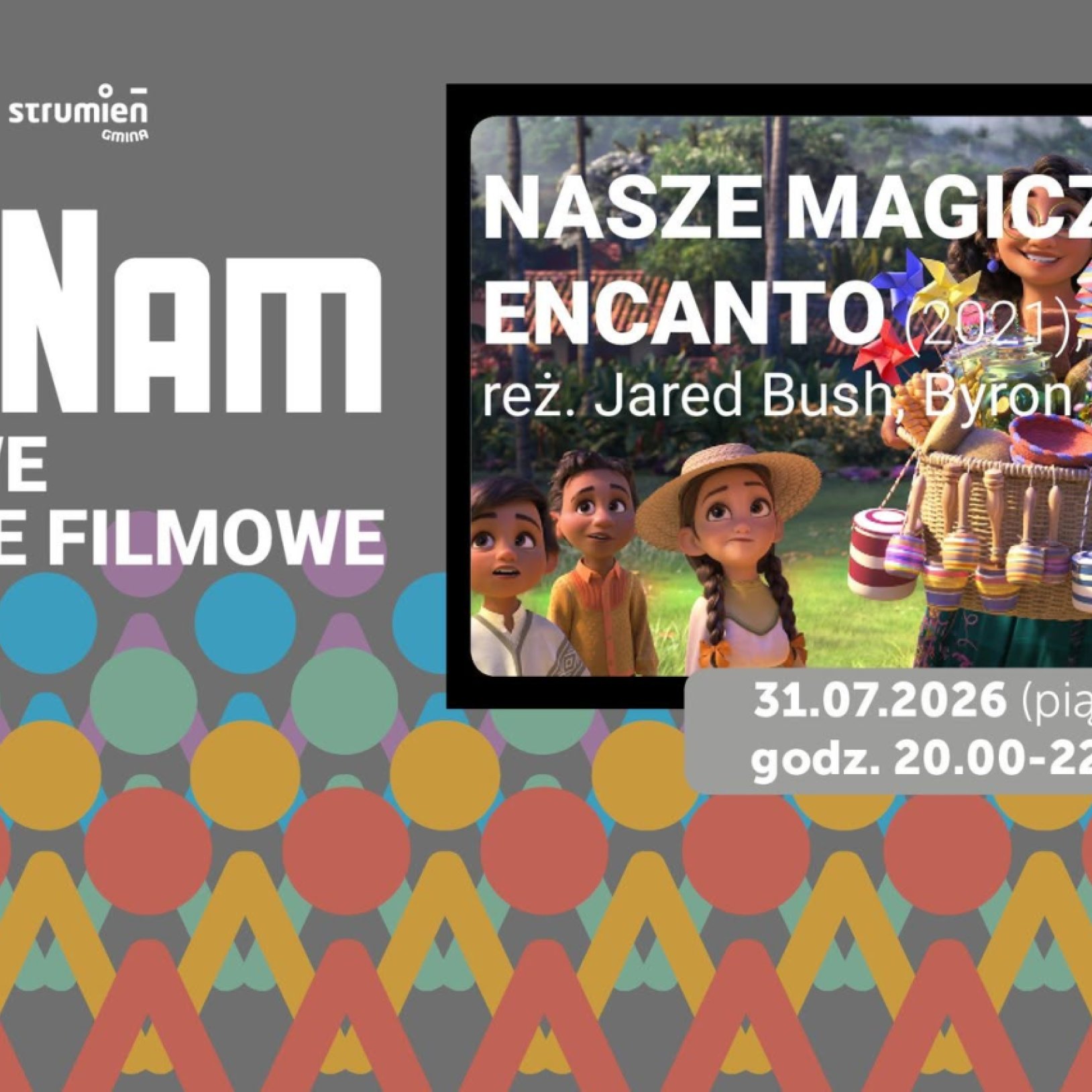 NASZE MAGICZNE ENCANTO - KinoNam - plenerowe projekcje filmowe / emgok Strumień