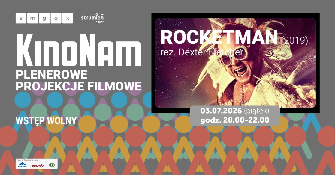 ROCKETMAN - KinoNam - plenerowe projekcje filmowe / emgok Strumień
