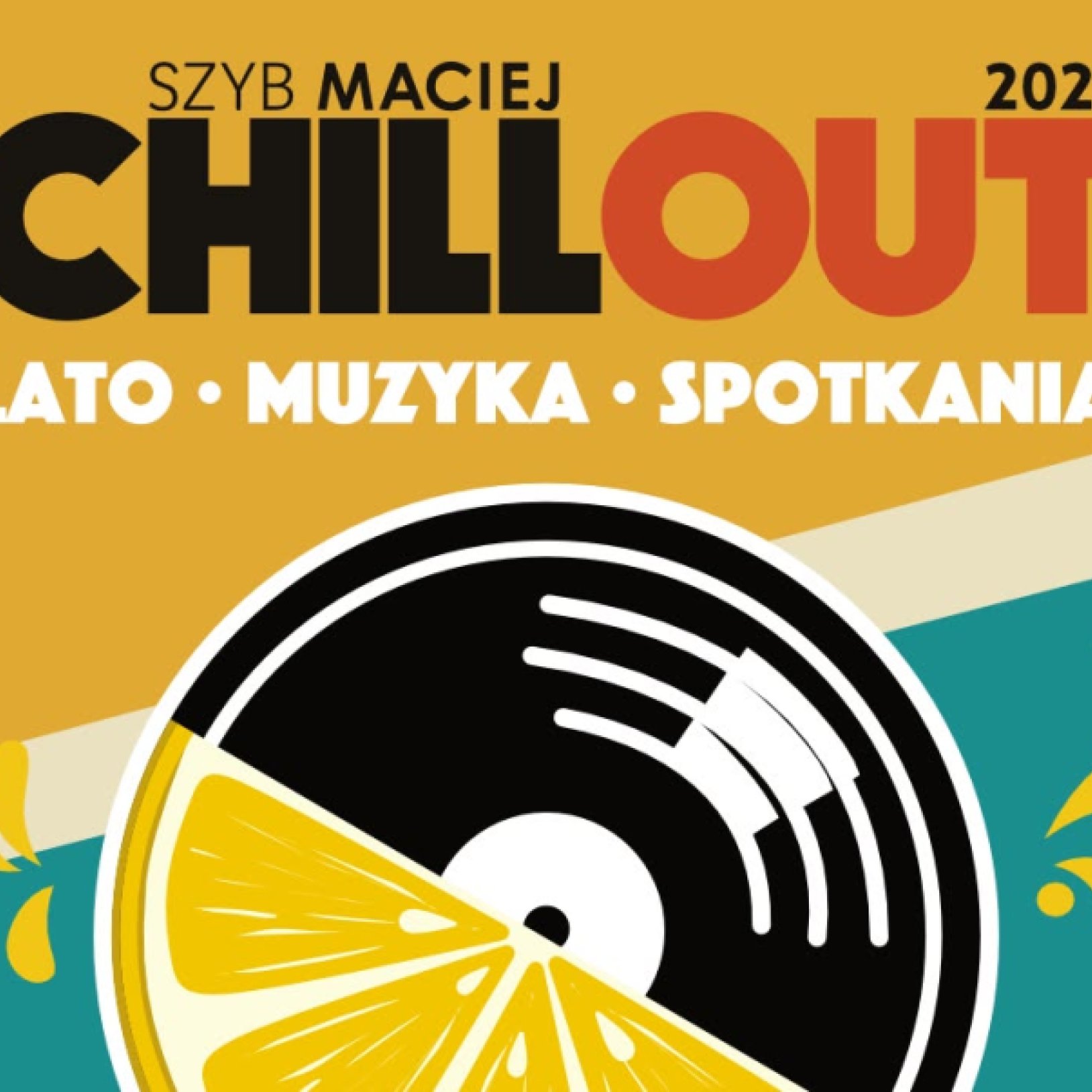 Chillout w Szybie Maciej 2026