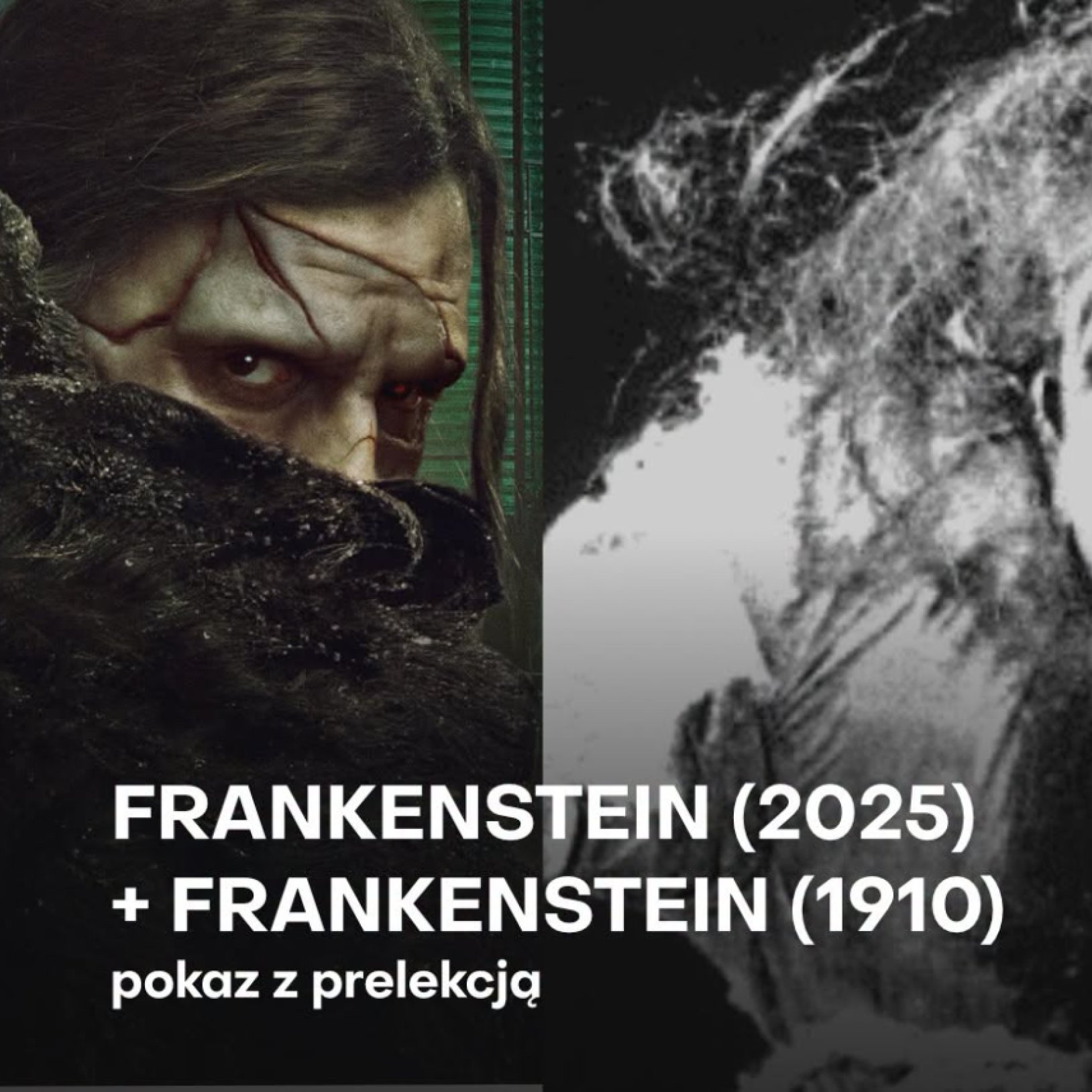 Frankenstein (2025) + Frankenstein (1910) + prelekcja Patryka Chromika