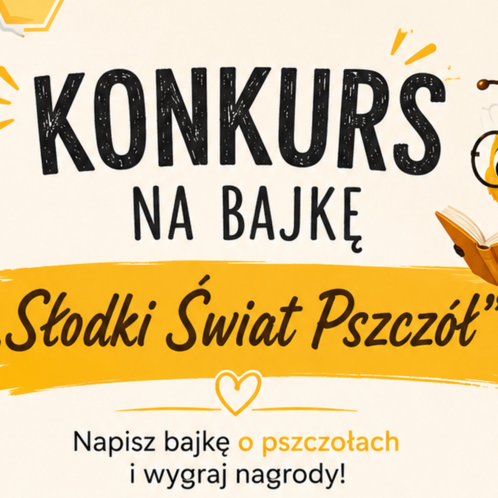 Konkurs na bajkę: Słodki Świat Pszczół