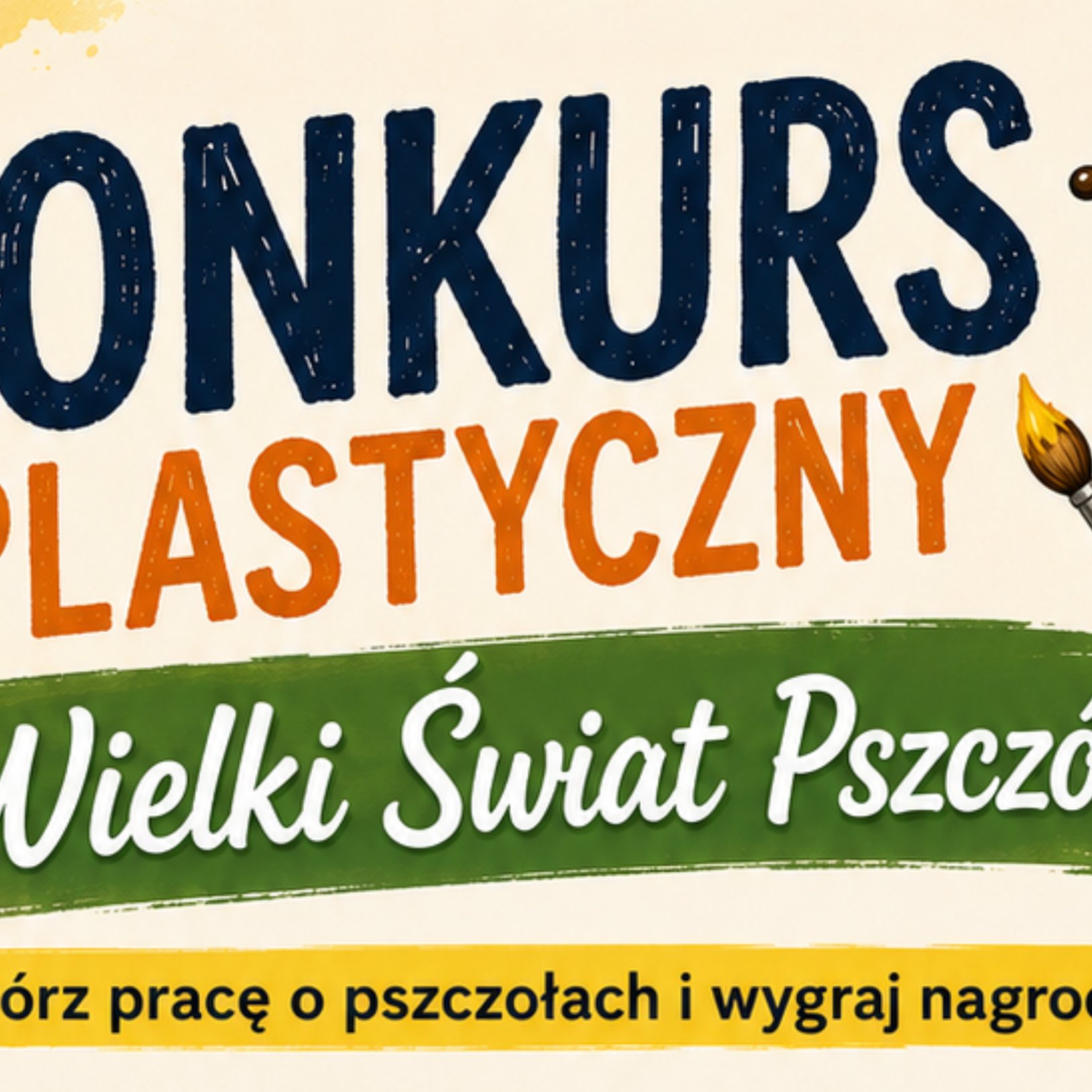 Konkurs plastyczny: Wielki Świat Pszczół