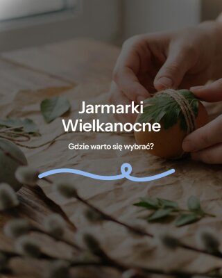 Jarmarki Wielkanocne