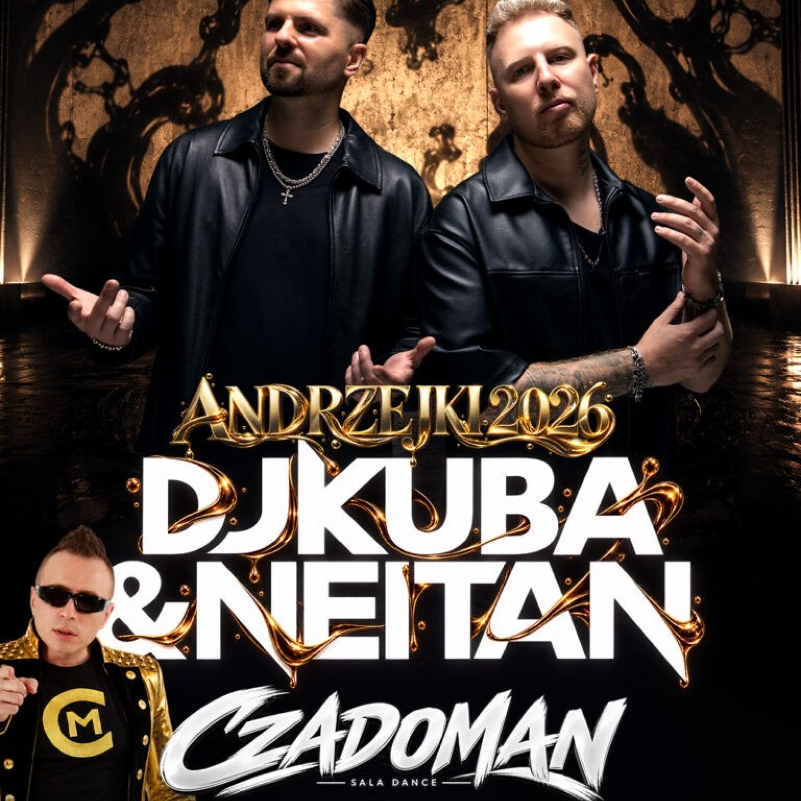 ANDRZEJKI 2026 – DJ Kuba & Neitan / Czadoman – Energy 2000 Katowice