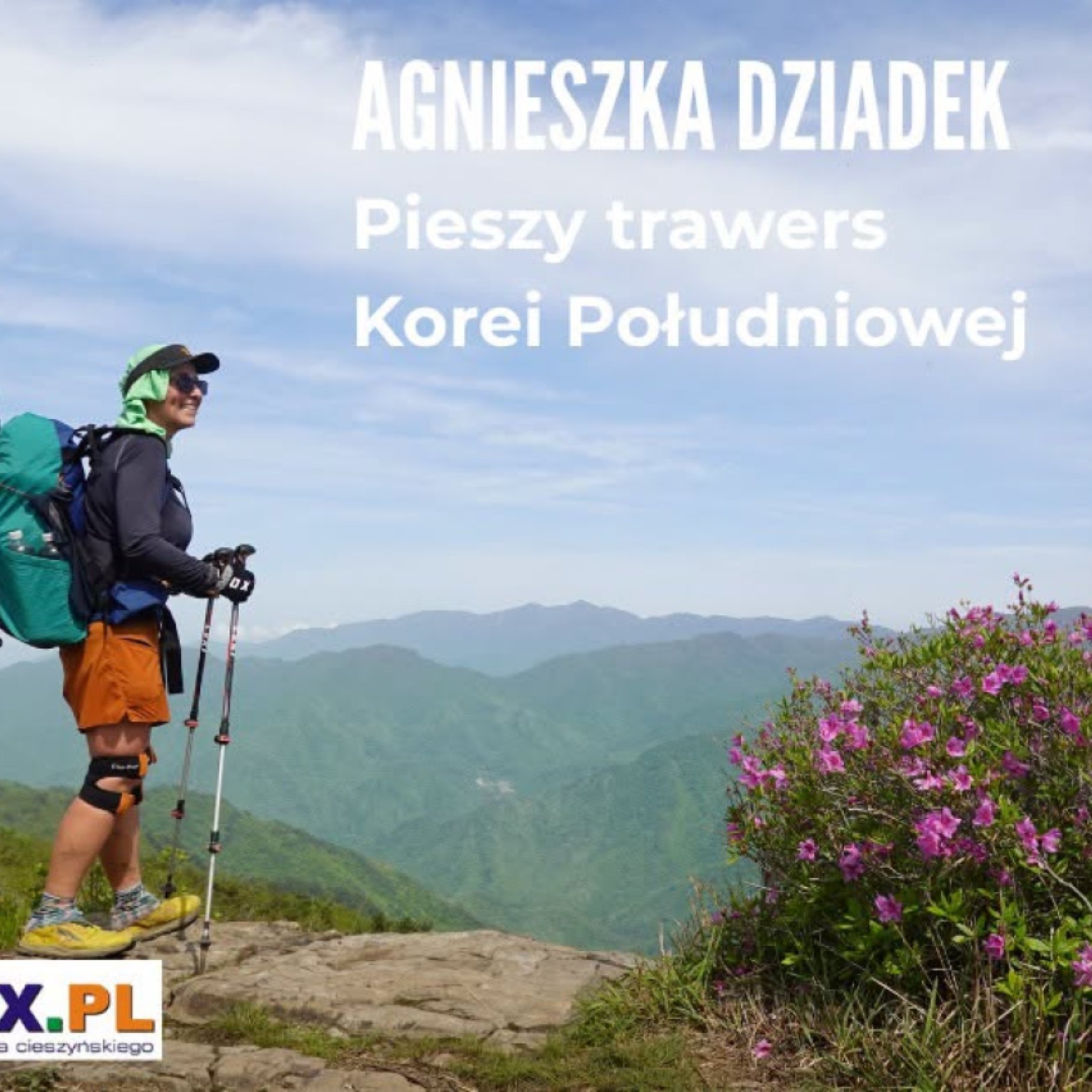 Agnieszka Dziadek - Pieszy trawers Korei Południowej - prelekcja