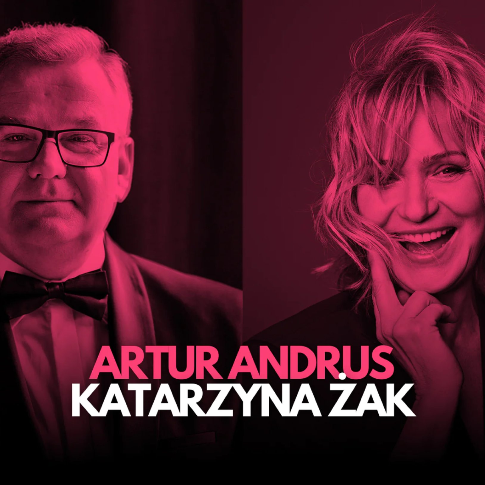 Artur Andrus | gościnnie Katarzyna Żak
