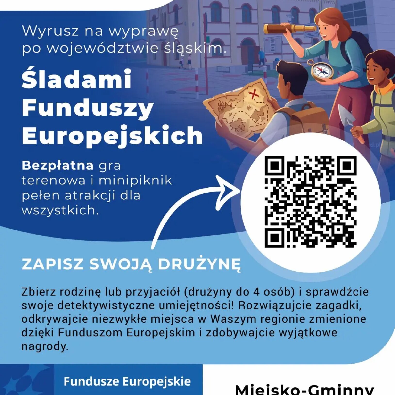 Mikrowyprawa - Śladami Funduszy Europejskich - gra terenowa i minipiknik