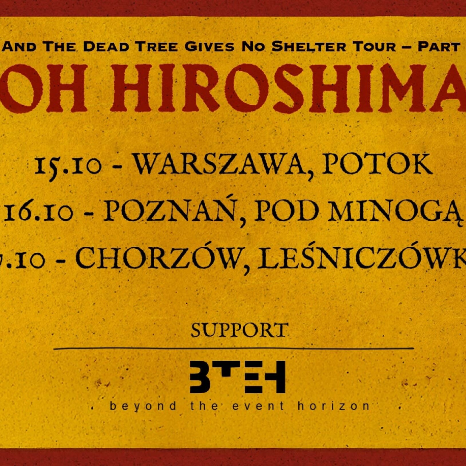 Żółty plakat trasy koncertowej zespołu Oh Hiroshima z datami koncertów w Warszawie, Poznaniu i Chorzowie oraz informacją o supporcie Beyond the Event Horizon