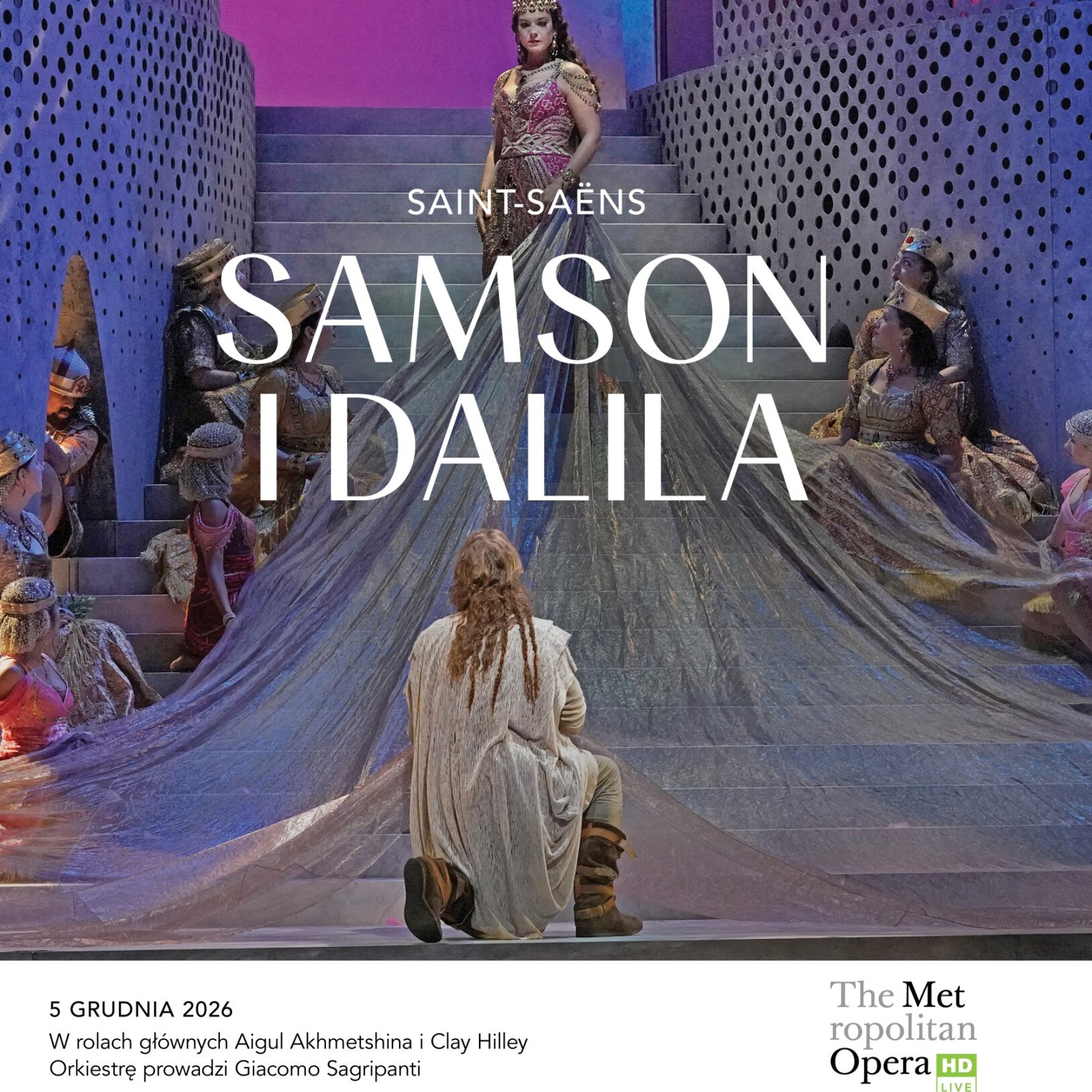 Samson i Dalila – Metropolitan Opera na żywo
